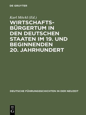 cover image of Wirtschaftsbürgertum in den deutschen Staaten im 19. und beginnenden 20. Jahrhundert